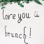 Love You A Brunch! Party ideas | Fiestanosiesta.com