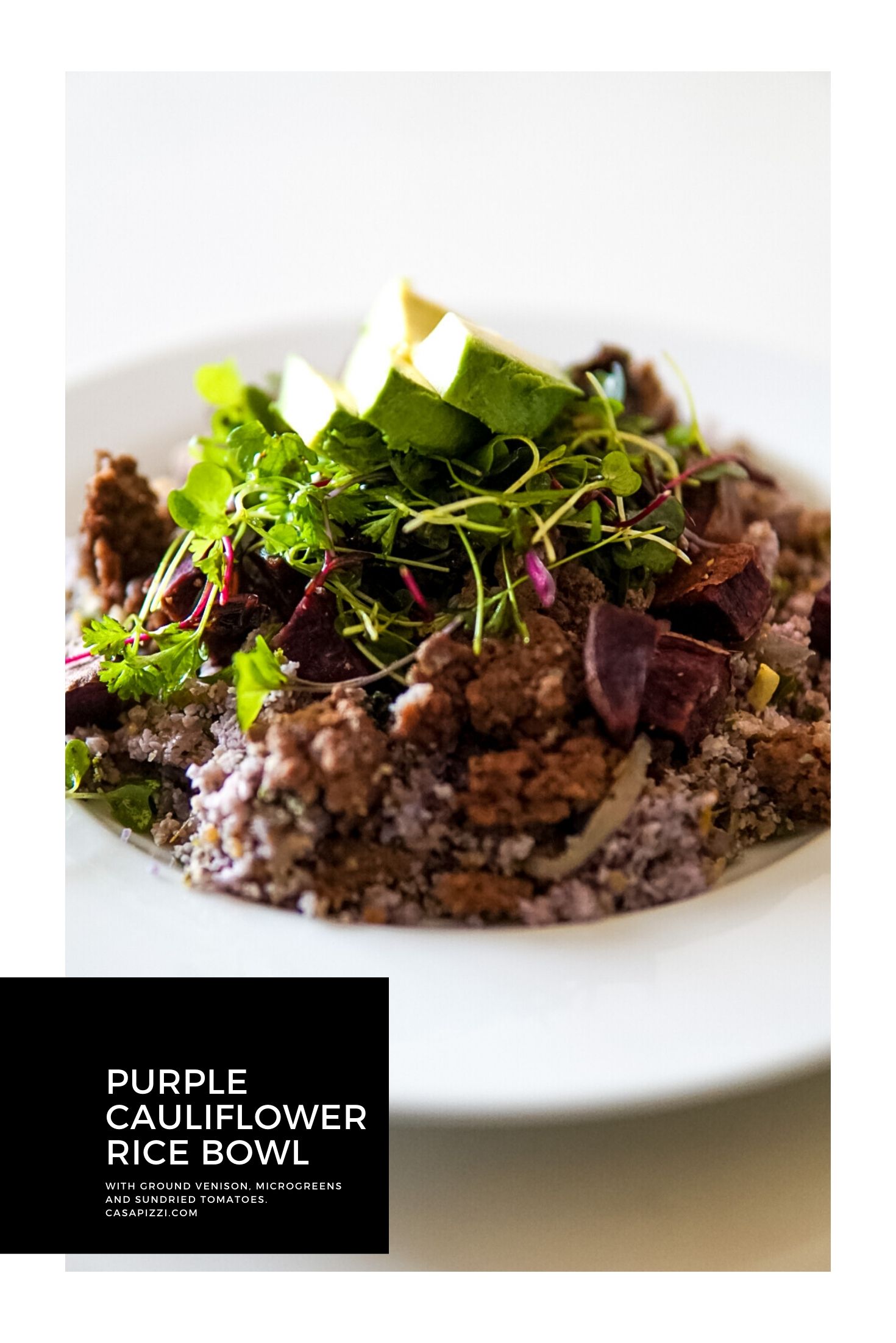 purple cauliflower rice bowl with ground venison, purple potatoes, microgreens and sundried tomatoes